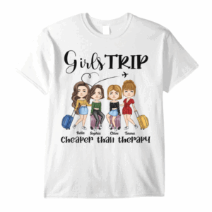 It's Girls Trip Version 2 - Personalized Shirt