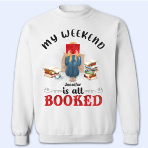 Vacation Vibe Sweatshirt My Weekend Is All Booked Reading - Personalized Custom Sweatshirt Set of 2