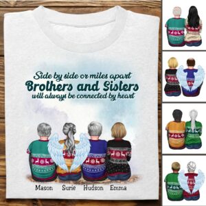 Classic Touch T-shirt Brothers And Sisters - Side By Side Or Miles Apart Brothers And Sisters Will Always Be Connected By Heart - Personalized Unisex T-Shirt Ver 2 (Light) Set of 2